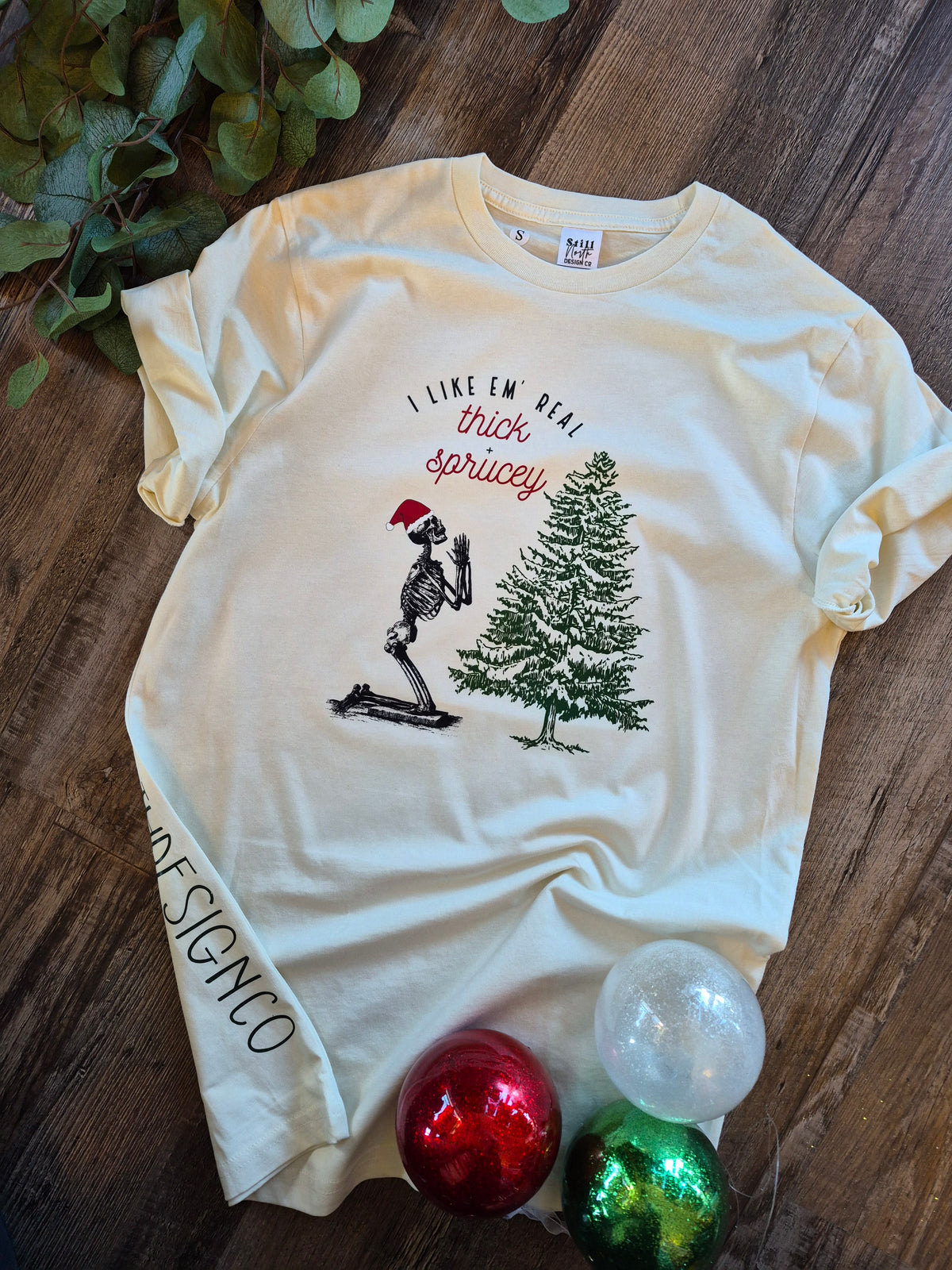 THICK AND SPRUCEY TEE