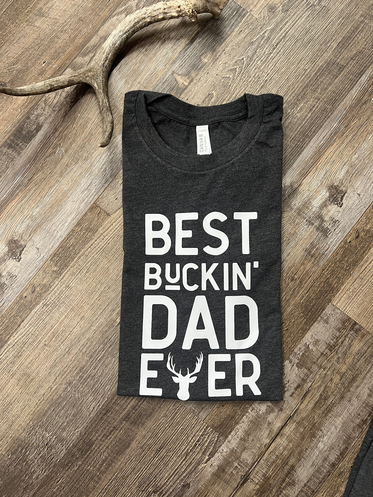 BEST BUCKIN' TEE (FOR THE WHOLE FAMILY!)