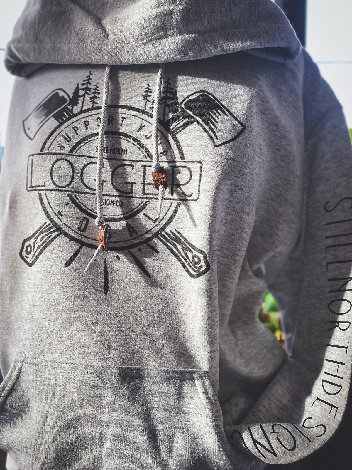 SUPPORT YOUR LOCAL LOGGER HOODIE